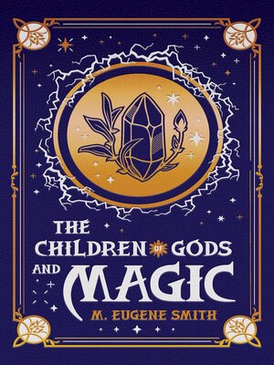 cover image of The Children of Gods and Magic
